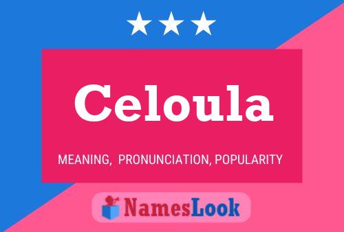 Celoula Namensposter