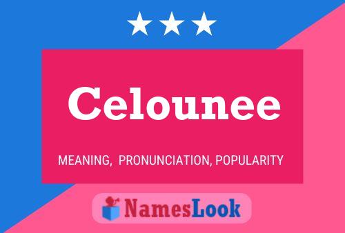 Celounee Namensposter