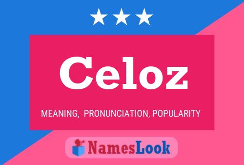 Celoz Namensposter