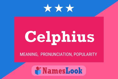 Celphius Namensposter