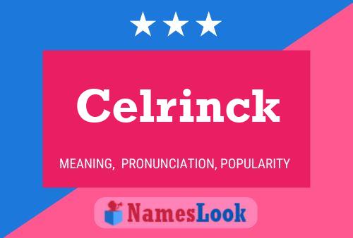 Celrinck Namensposter