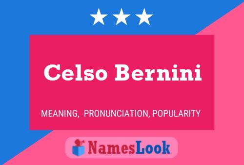 Celso Bernini Namensposter