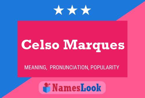 Celso Marques Namensposter