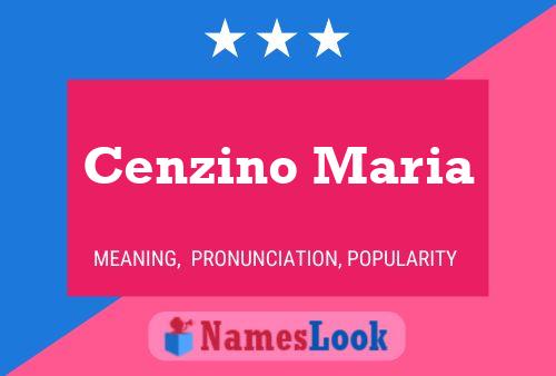 Cenzino Maria Namensposter