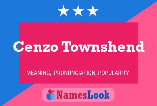 Cenzo Townshend Namensposter