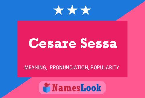 Cesare Sessa Namensposter