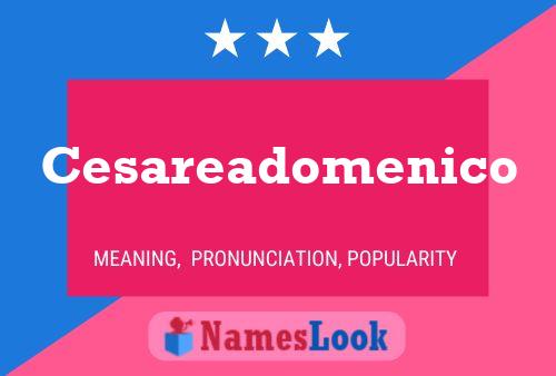 Cesareadomenico Namensposter