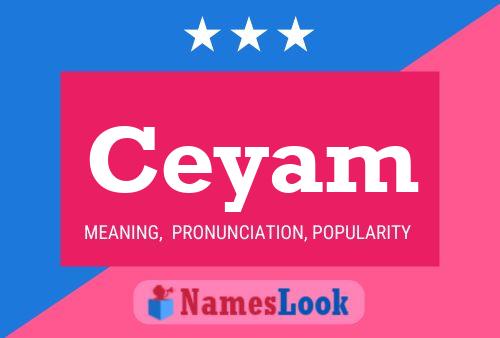 Ceyam Namensposter