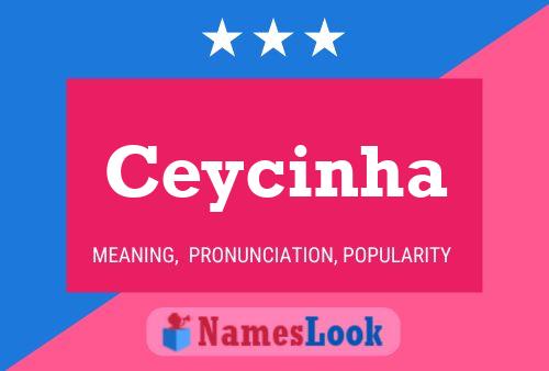 Ceycinha Namensposter