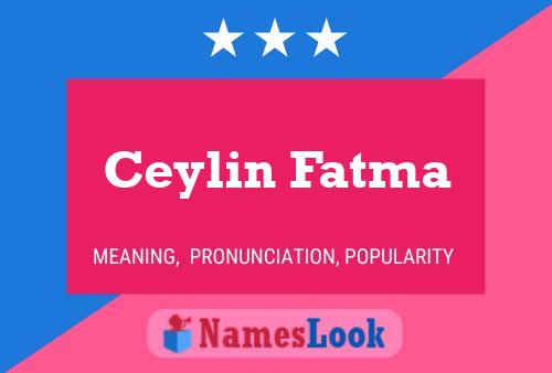 Ceylin Fatma Namensposter