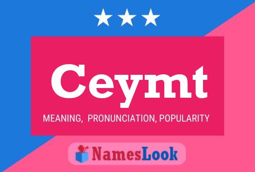 Ceymt Namensposter