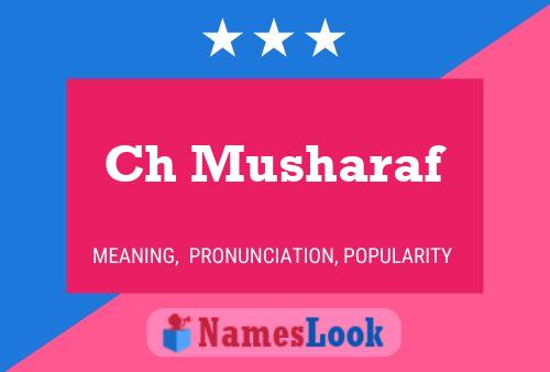 Ch Musharaf Namensposter