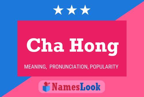 Cha Hong Namensposter