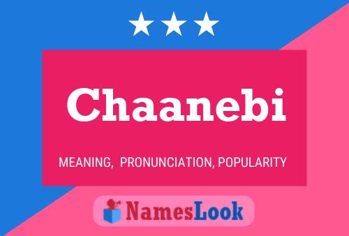 Chaanebi Namensposter