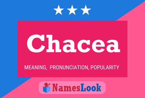 Chacea Namensposter