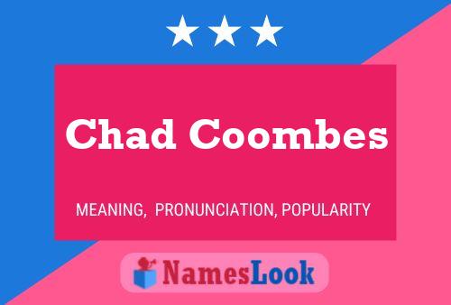 Chad Coombes Namensposter