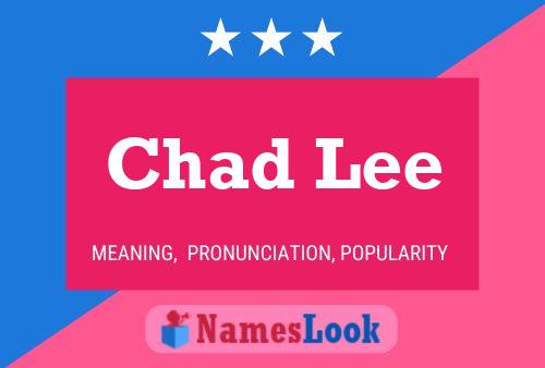 Chad Lee Namensposter