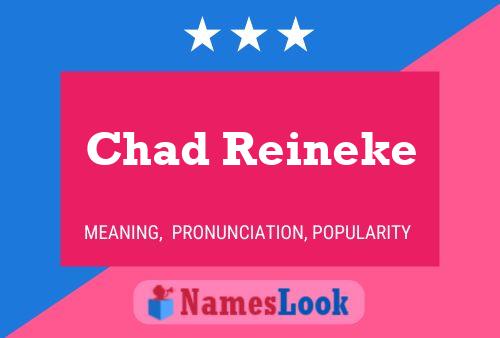 Chad Reineke Namensposter