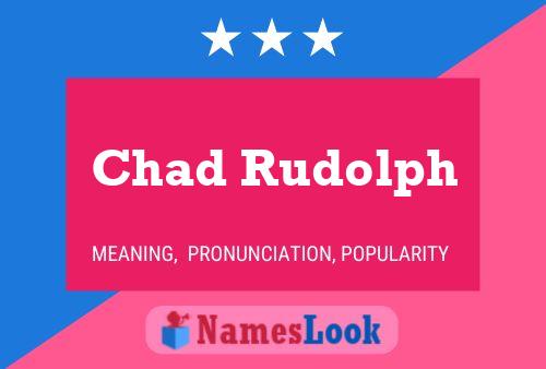 Chad Rudolph Namensposter