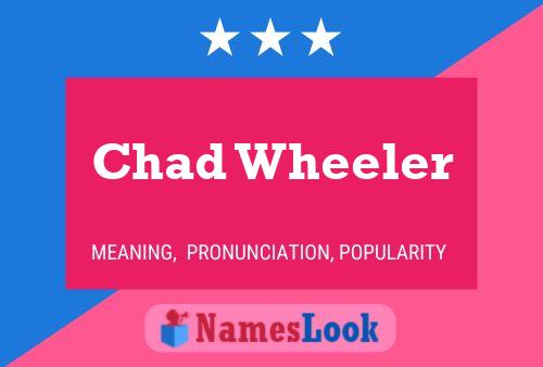 Chad Wheeler Namensposter