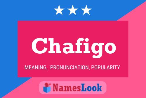 Chafigo Namensposter