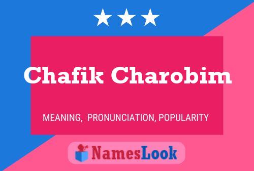 Chafik Charobim Namensposter