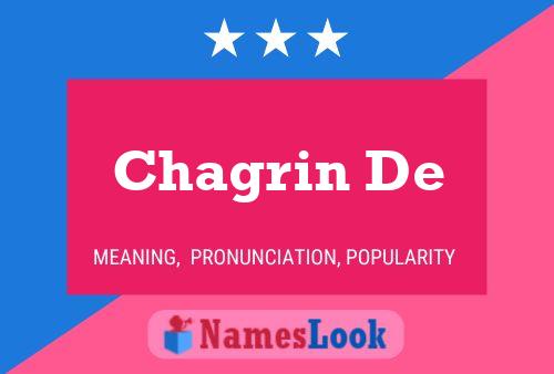 Chagrin De Namensposter