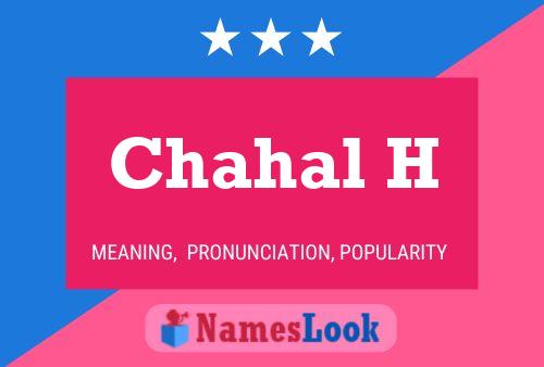 Chahal H Namensposter