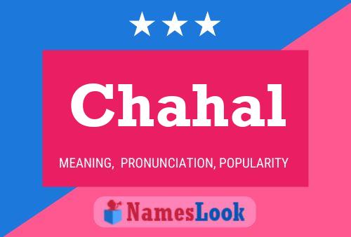 Chahal Namensposter