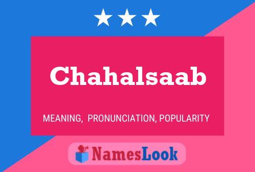 Chahalsaab Namensposter