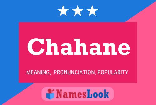 Chahane Namensposter