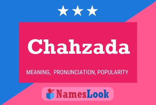 Chahzada Namensposter