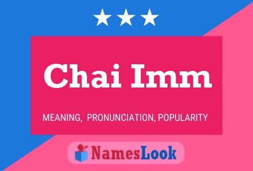 Chai Imm Namensposter