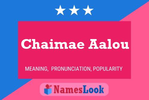 Chaimae Aalou Namensposter