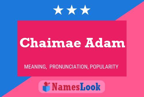 Chaimae Adam Namensposter