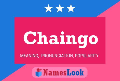 Chaingo Namensposter