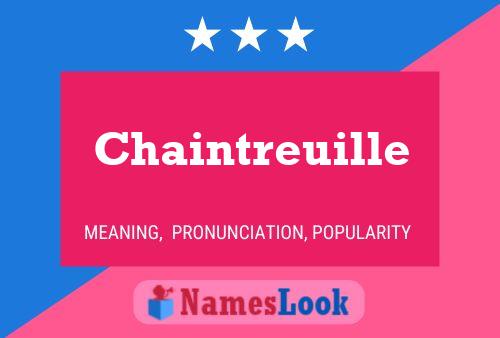 Chaintreuille Namensposter