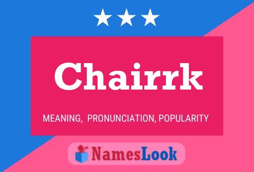 Chairrk Namensposter