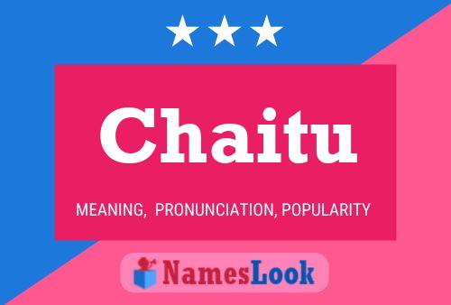 Chaitu Namensposter