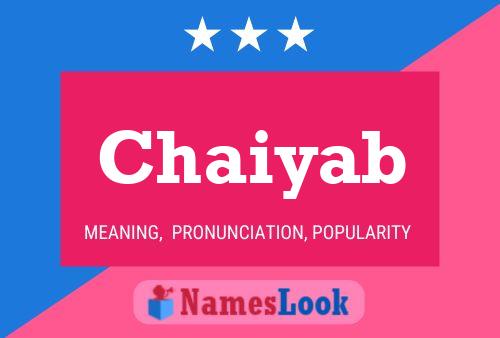 Chaiyab Namensposter