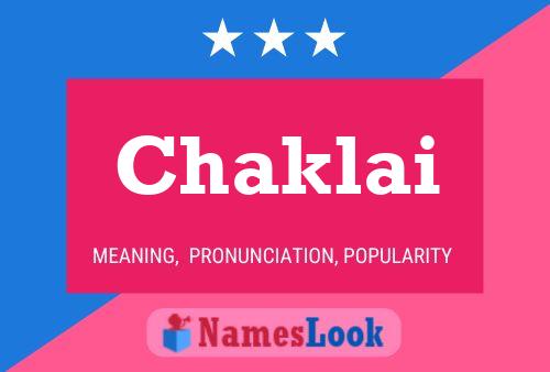 Chaklai Namensposter