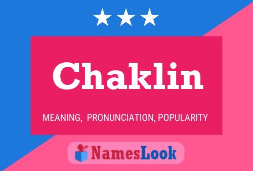 Chaklin Namensposter