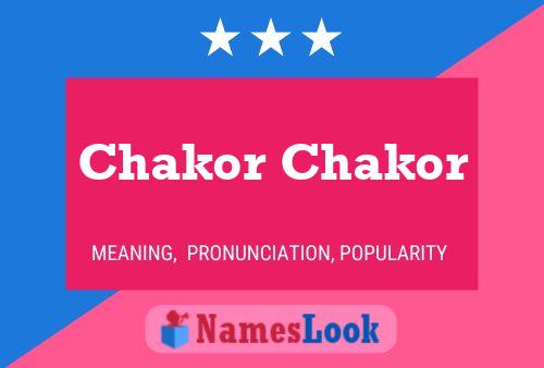 Chakor Chakor Namensposter