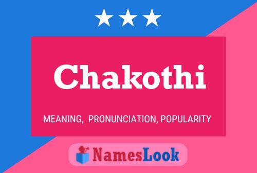 Chakothi Namensposter