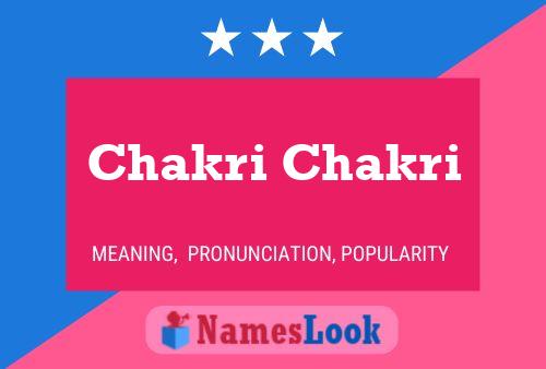 Chakri Chakri Namensposter