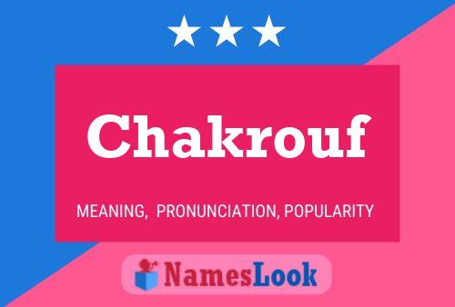 Chakrouf Namensposter