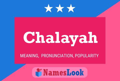 Chalayah Namensposter