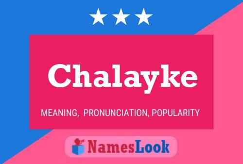 Chalayke Namensposter