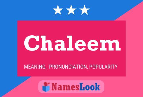 Chaleem Namensposter