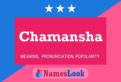 Chamansha Namensposter